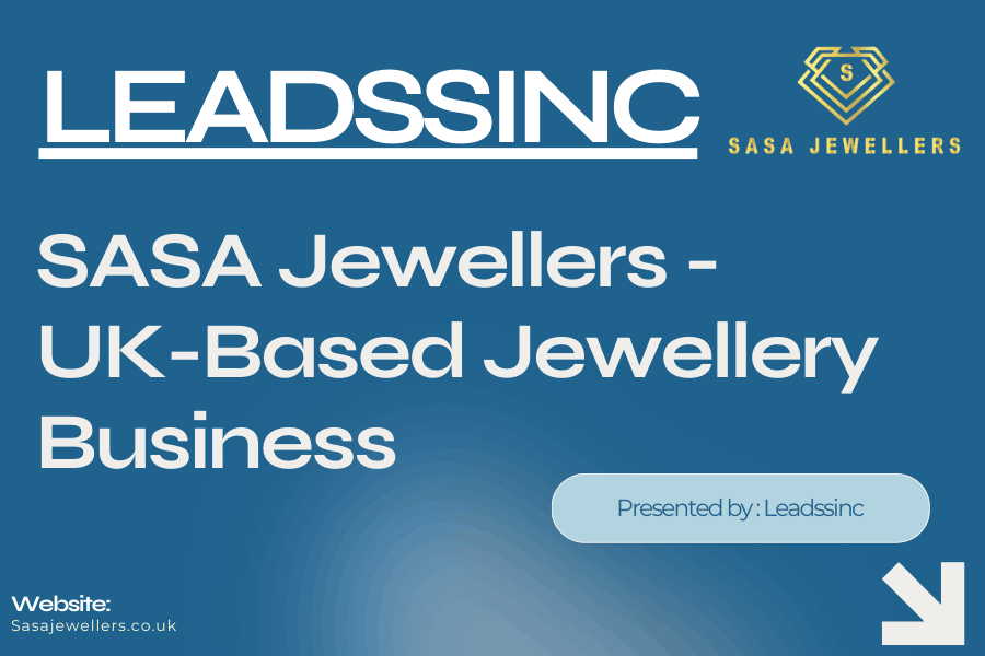 SASA Jewellers – UK-Based Jewellery Business